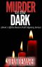 [Beaten Path Mystery 01] • Murder in the Dark